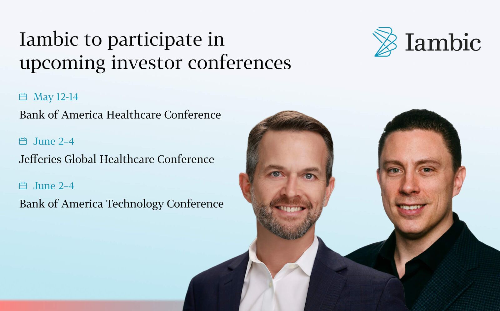 Iambic to Participate in Upcoming Investor Conferences